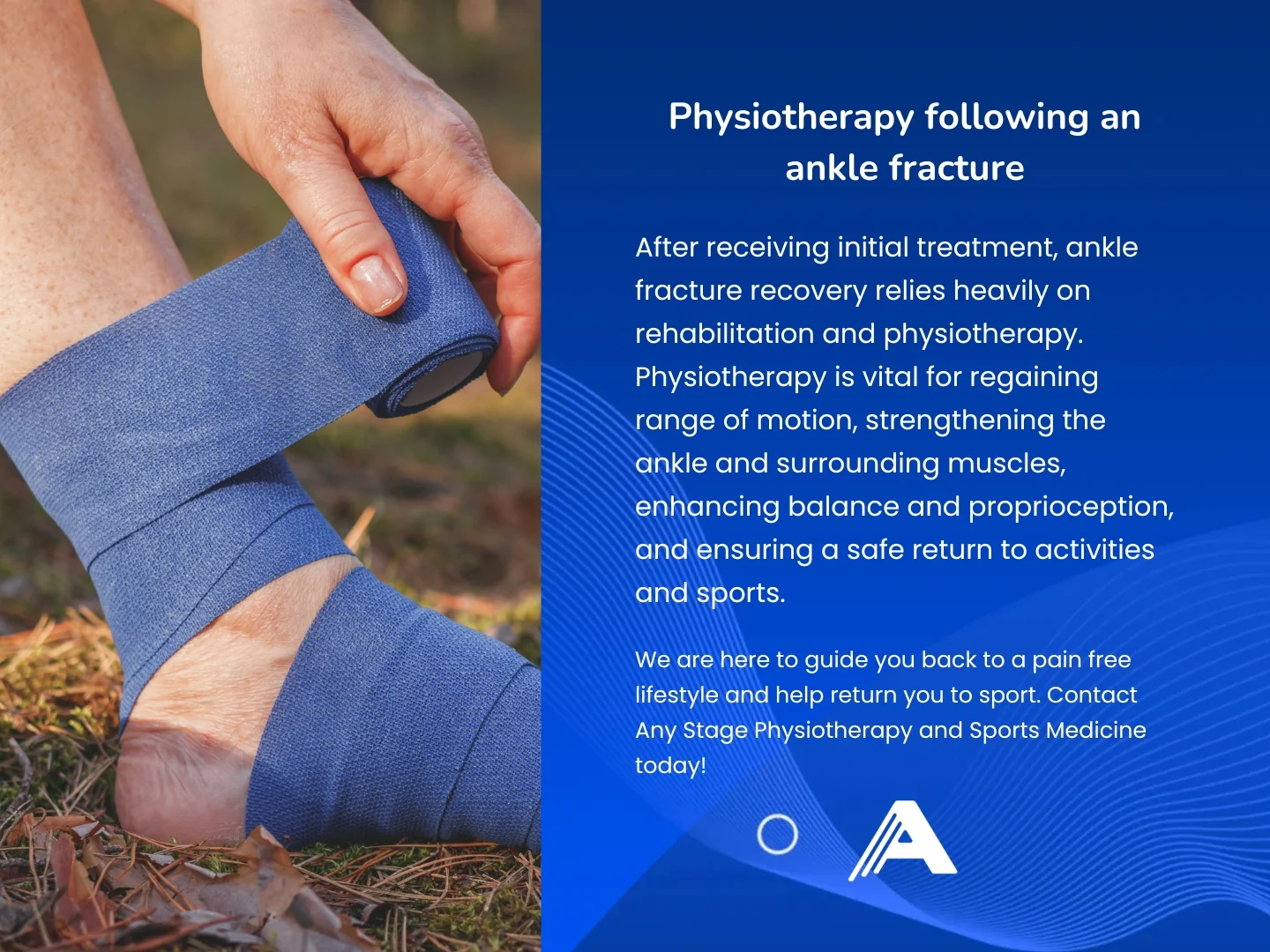 Ankle Fractures and Stress Fractures: Understanding Causes, Symptoms, Classification, and Recovery | Any Stage Physiotherapy